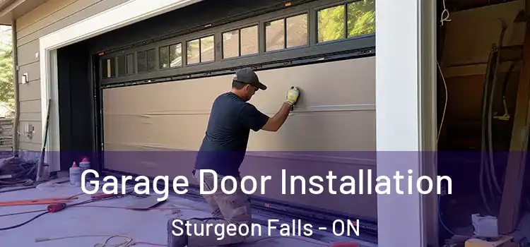  Garage Door Installation Sturgeon Falls - ON