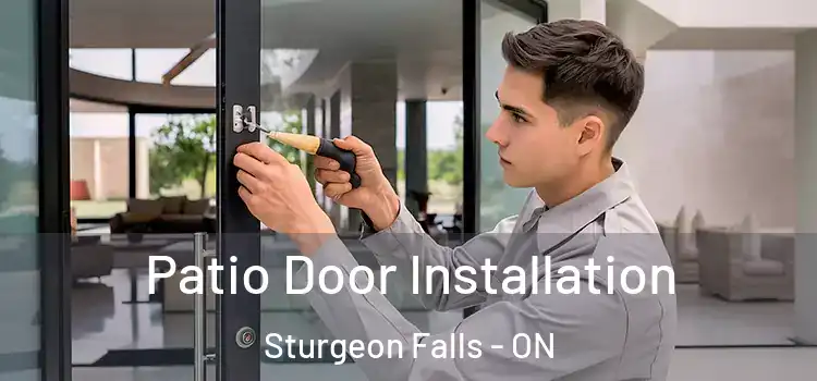  Patio Door Installation Sturgeon Falls - ON